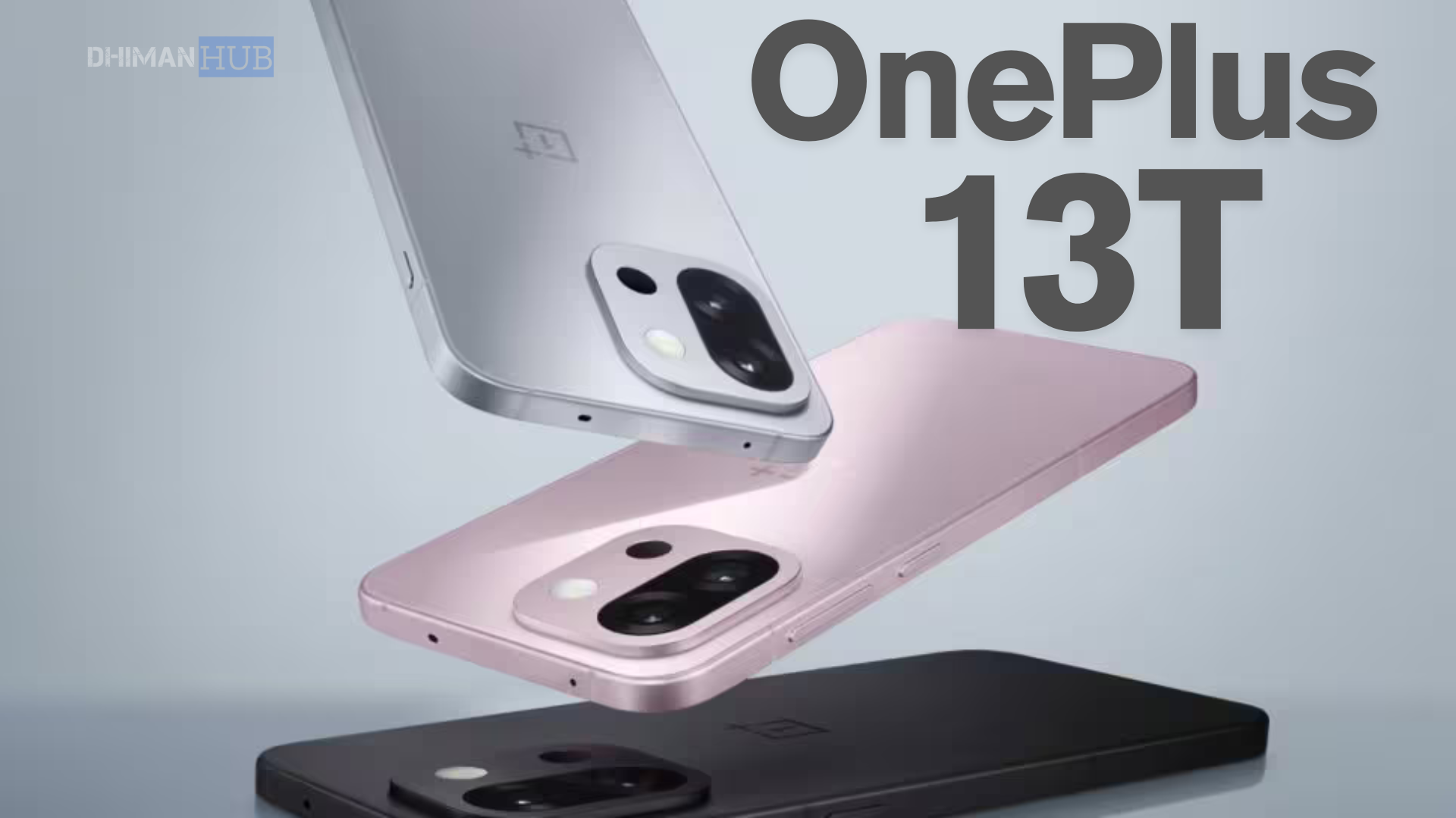 OnePlus 13T Specs Unveiled: India Launch & Compact Design